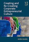 Image for Creating and re-creating corporate entrepreneurial culture