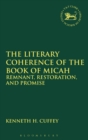 Image for The Literary Coherence of the Book of Micah