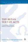 Image for The Bezan text of Acts: a contribution of discourse analysis to textual criticism