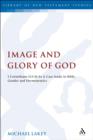 Image for Image and glory of God: 1 Corinthians 11:2-16 as a case study in Bible, gender and hermeneutics