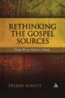 Image for Rethinking the Gospel Sources