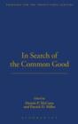 Image for In Search of the Common Good