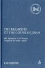 Image for The Branches of the Gospel of John