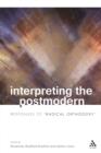 Image for Interpreting the postmodern  : responses to &#39;radical orthodoxy&#39;