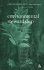Image for Environmental stewardship  : critical perspectives - past and present