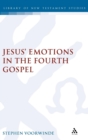 Image for Jesus&#39; Emotions in the Fourth Gospel