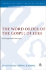 Image for The Word Order of the Gospel of Luke