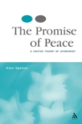 Image for Promise of peace  : a unified theory of atonement