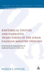 Image for Rhetorical Texture and Narrative Trajectories of the Lukan Galilean Ministry Speeches