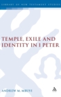 Image for Temple, Exile and Identity in 1 Peter