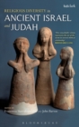 Image for Religious Diversity in Ancient Israel and Judah