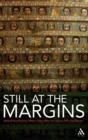 Image for Still at the margins  : biblical scholarship fifteen years after the Voices from the margin