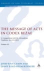 Image for The message of Acts in Codex Bezae  : a comparison with the Alexandrian traditionVol. 3: Acts 13.1-18.23