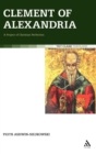 Image for Clement of Alexandria  : a project of Christian perfection