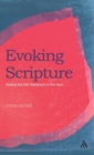 Image for Evoking scripture  : seeing the Old Testament in the New