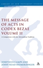 Image for The message of Acts in Codex Bezae  : a comparison with the Alexandrian traditionVol. 2