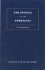 Image for Epistle to the Ephesians: A Commentary