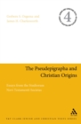 Image for The pseudepigrapha and Christian origins: essays from the Studiorum Novi Testamenti Societas