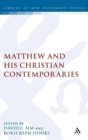 Image for Matthew and his Christian contemporaries