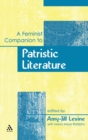 Image for A feminist companion to Patristic literature