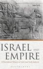 Image for Israel and empire  : a postcolonial history of Israel and early Judaism