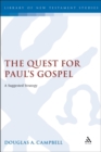Image for The quest for Paul&#39;s gospel