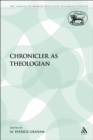 Image for The Chronicler as theologian: essays in honor of Ralph W. Klein