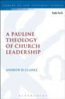 Image for A Pauline theology of church leadership