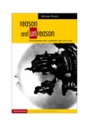 Image for Reason and unreason: psychoanalysis, science, and politics
