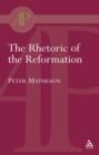 Image for Rhetoric of the Reformation