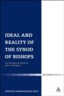 Image for Ideal and reality of the synod of bishops  : the teaching of Vatican II and it&#39;s reception