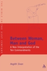 Image for Between Woman, Man and God