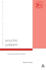 Image for Enochic Judaism  : three defining paradigm exemplars