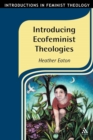 Image for Introducing Ecofeminist Theologies