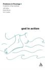 Image for God in Action (Problems in Theology)