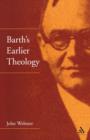 Image for Barth&#39;s Earlier Theology