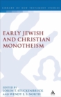 Image for Early Jewish and Christian Monotheism
