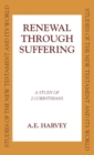 Image for Renewal Through Sufferings : A Study of 2 Corinthians