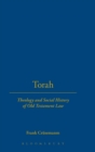 Image for Torah : Theology And Social History Of Old Testament Law