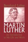 Image for Martin Luther : Intro To Life And Work