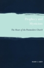 Image for Prophecy and Mysticism : The Heart of the Postmodern Church