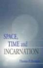Image for Space, Time and Resurrection