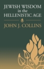 Image for Jewish Wisdom in the Hellenistic Age