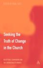 Image for Discerning the truth of change in the church  : reception, communion and the ordination of women