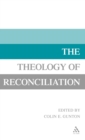 Image for The Theology of Reconciliation