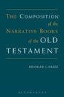 Image for Composition of the Narrative Books of the Old Testament