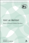 Image for Text as Pretext: Essays in Honour of Robert Davidson