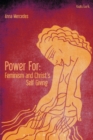 Image for Power for Feminism and Christ&#39;s Self-Giving