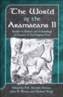 Image for The world of the Aramaeans.: studies in history and archaeology in honour of Paul-Eugene Dion
