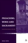 Image for Preaching, word and sacrament: Scottish church interiors 1560-1860